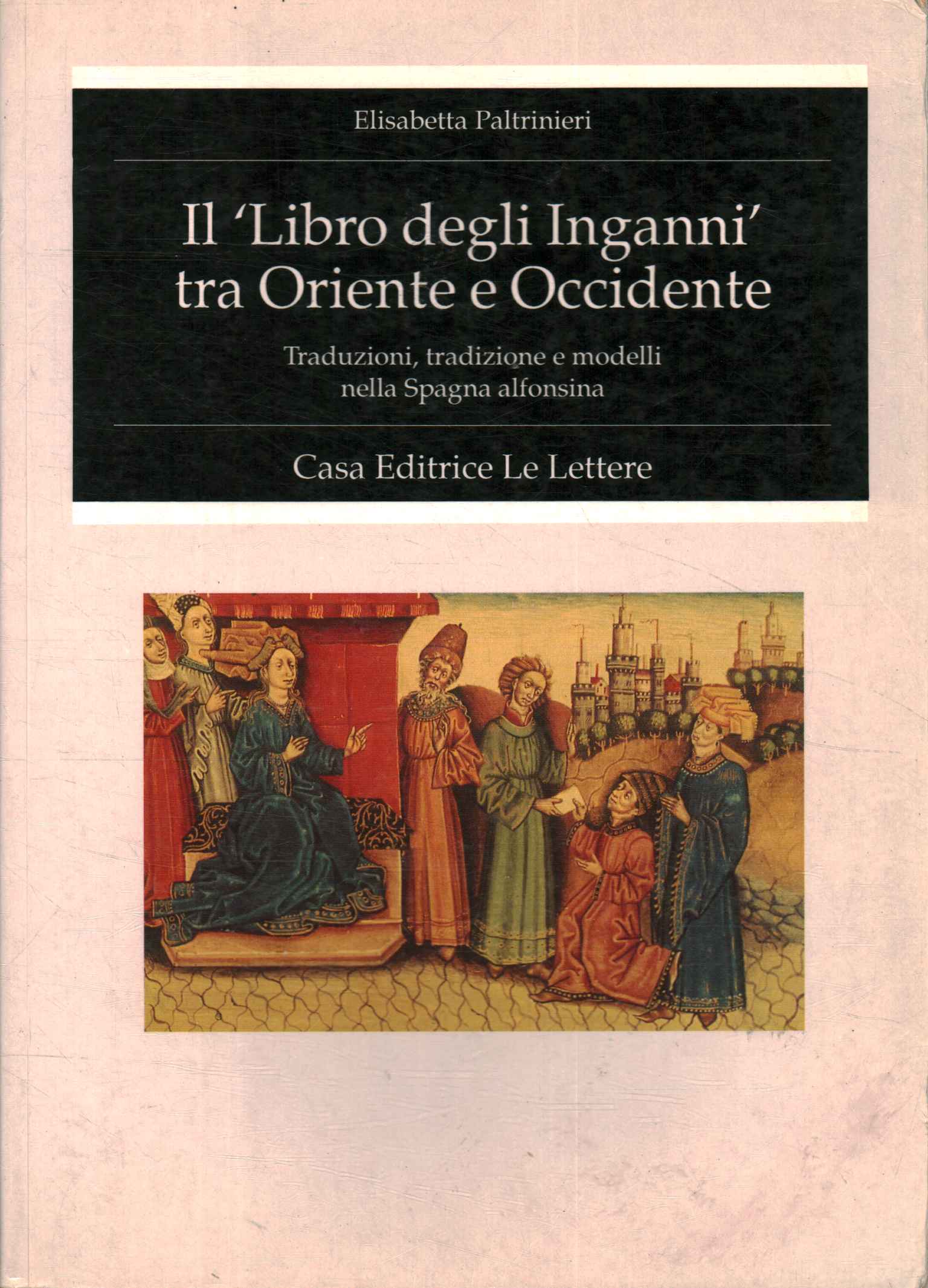 Il Libro degli Inganni tra Oriente e%2,Il Libro degli Inganni tra Oriente e%2