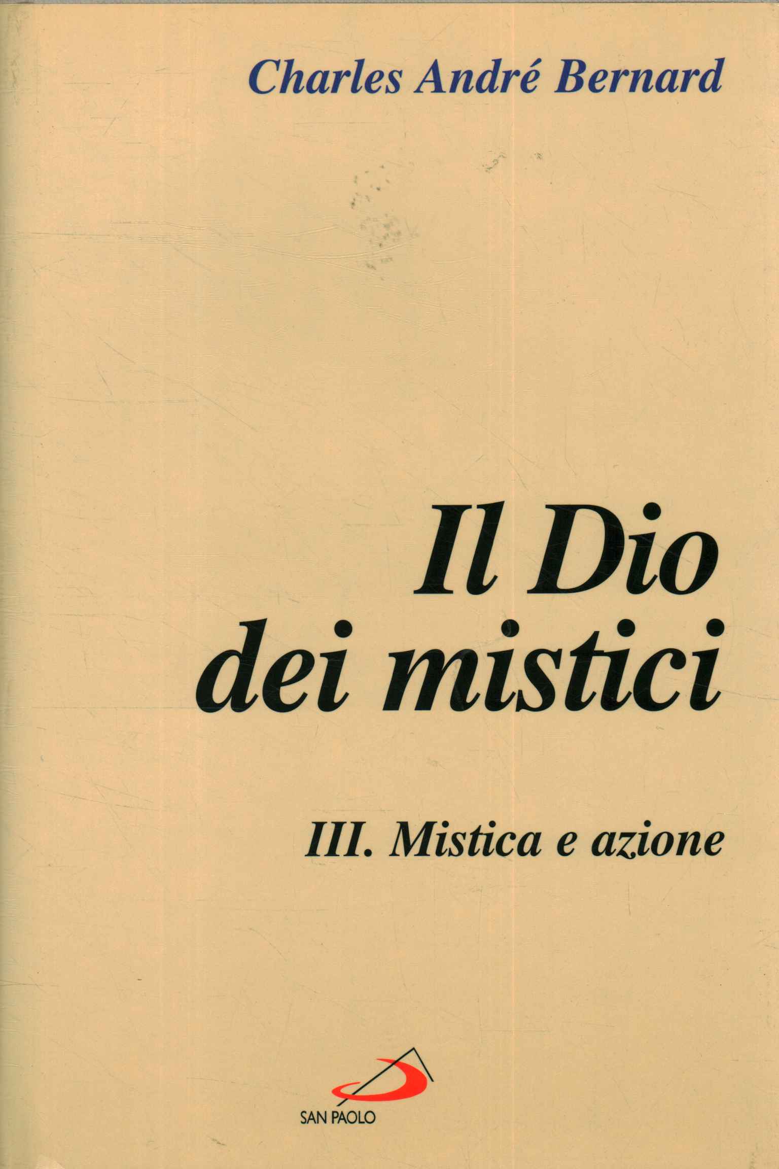 Il Dio dei mistici (Volume 3)