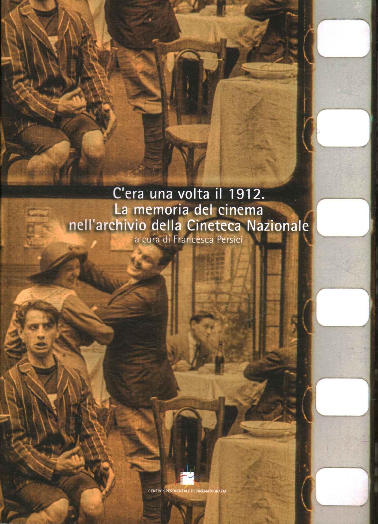 c'era una volta il 1912. La%2