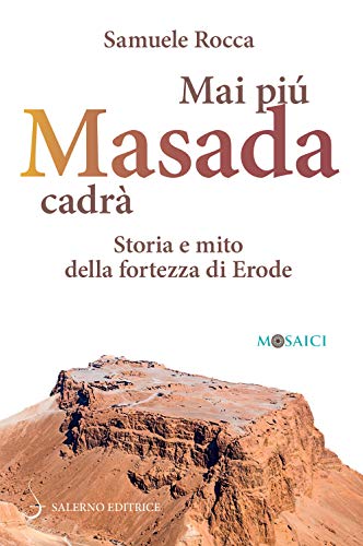 Mai più Masada cadrà