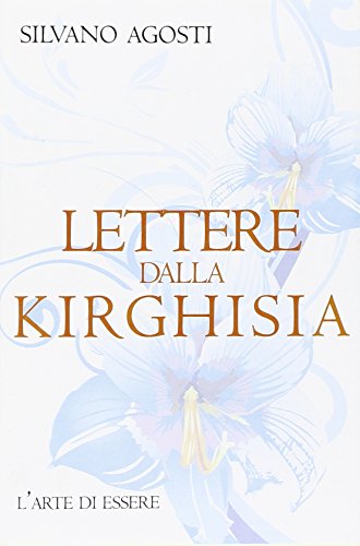 Lettere dalla Kirghisia