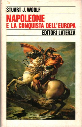 Napoleone e la conquista dell'Europa