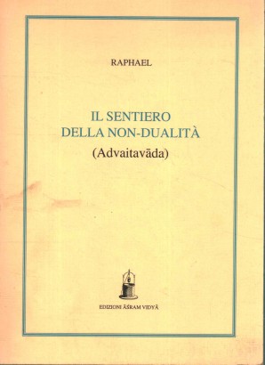 Il sentiero della Non-dualità