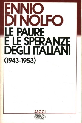 Le paure e le speranze degli italiani