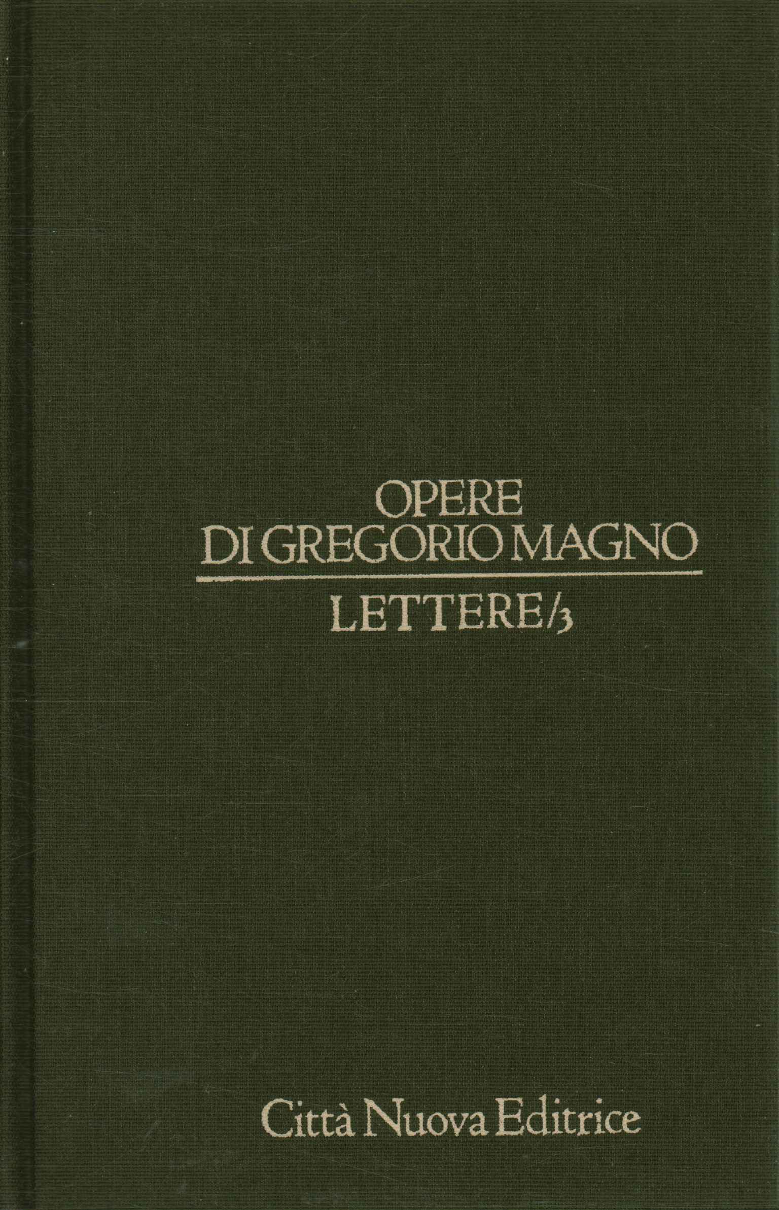 Opere di Gregorio Magno. Lettere (Volume