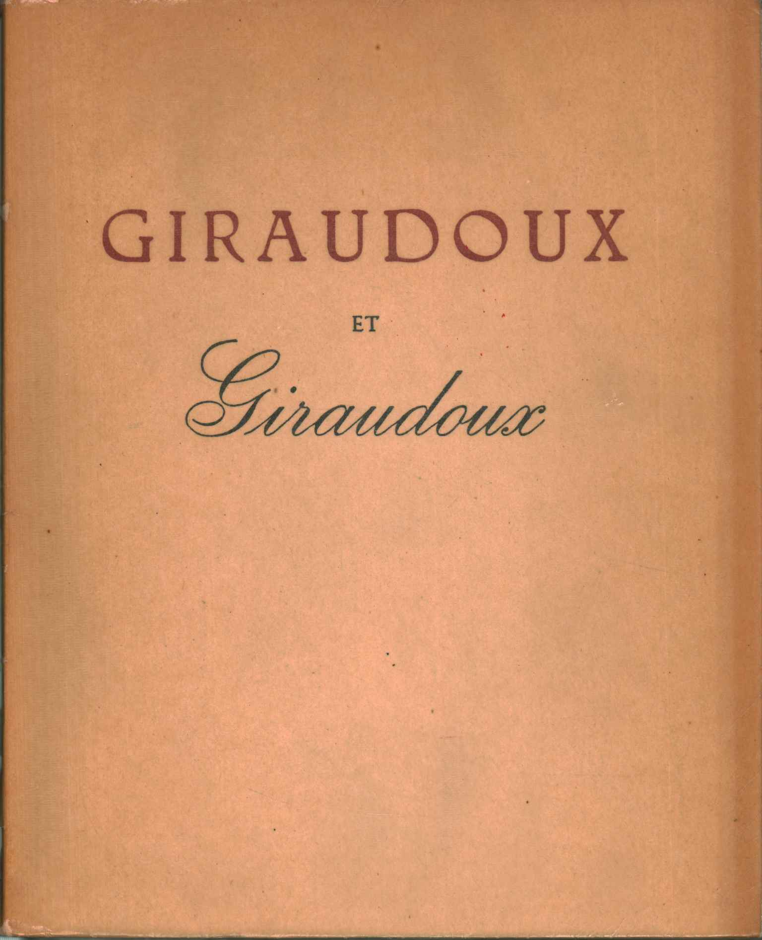 Giraudoux et Giraudoux