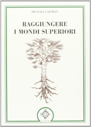 Raggiungere i mondi superiori