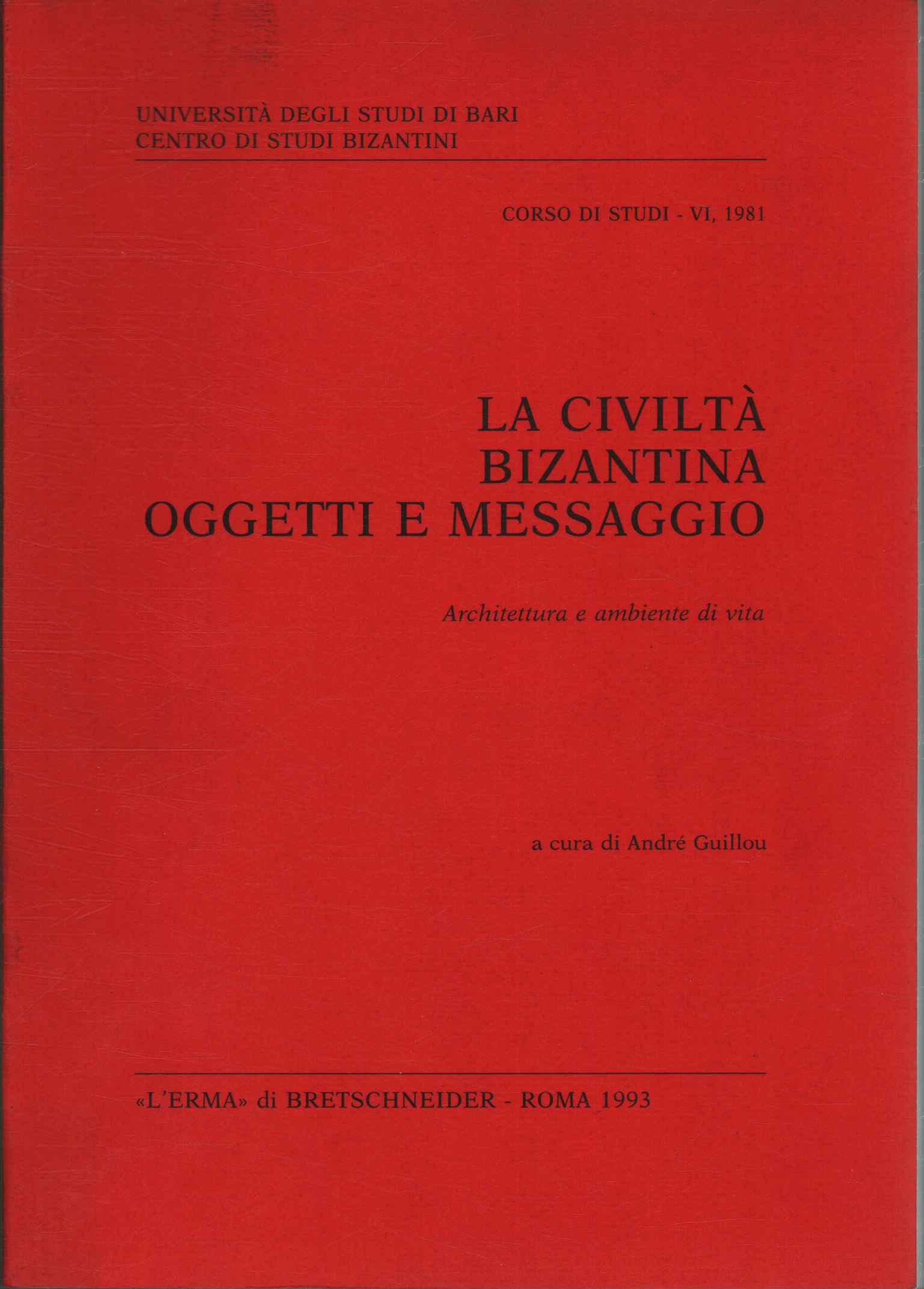 La Civiltà bizantina oggetti e mes