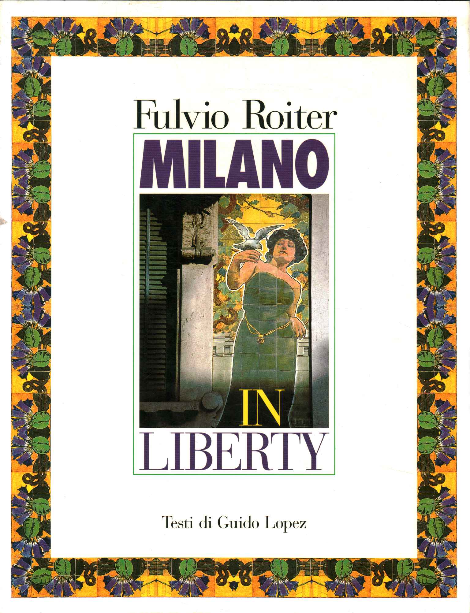 Milán en libertad. Art Nouveau en Milán