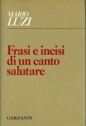 Frasi e incisi di un canto salutare