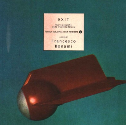 Exit. Nuove geografie della creatività italiana