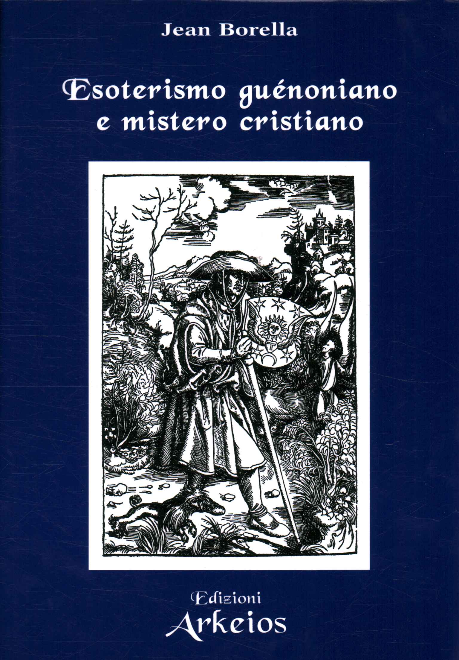 Esoterismo guénoniano e mistero crist