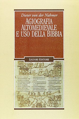 Agiografia altomedievale e uso della Bib