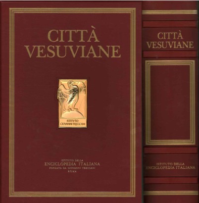 Città vesuviane. Antichità e fortuna