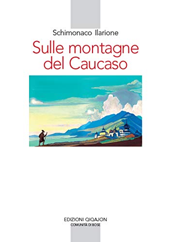 Sulle montagne del Caucaso