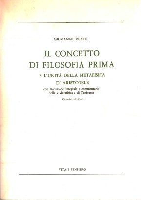 Il concetto di filosofia prima e l'unità metafisica di Aristotele