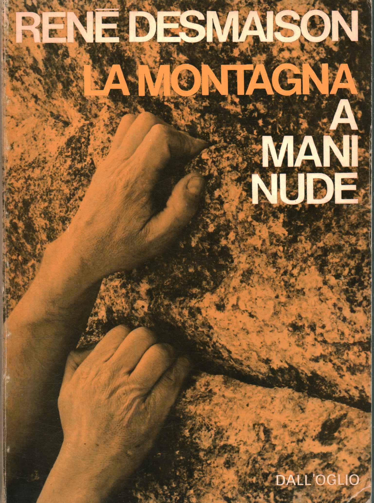 La montagna a mani nude