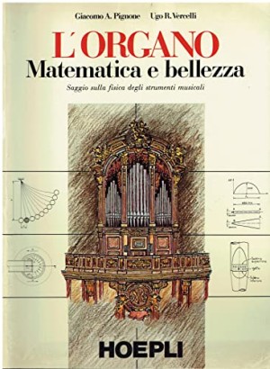 L'organo. Matematica e bellezza