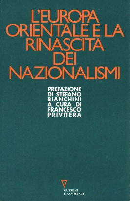 L'europa orientale e la rinascita dei nazionalismi