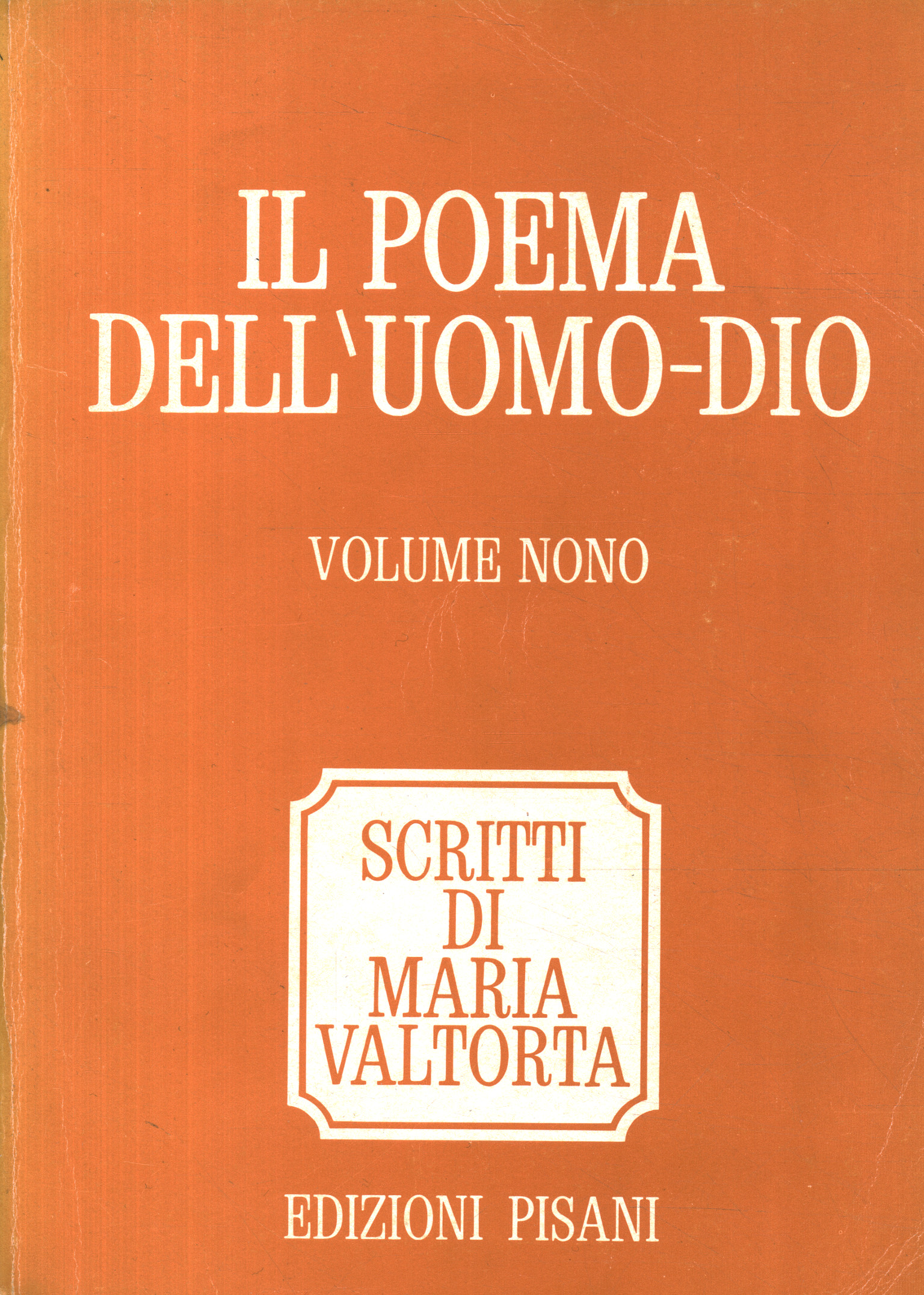 Il Poema dell'Uomo-Dio. La Pass