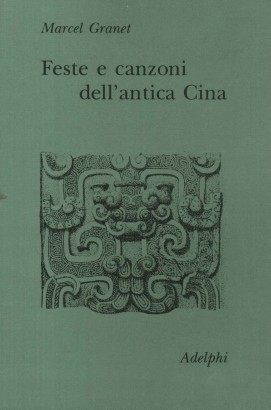 Feste e canzoni dell'antica Cina