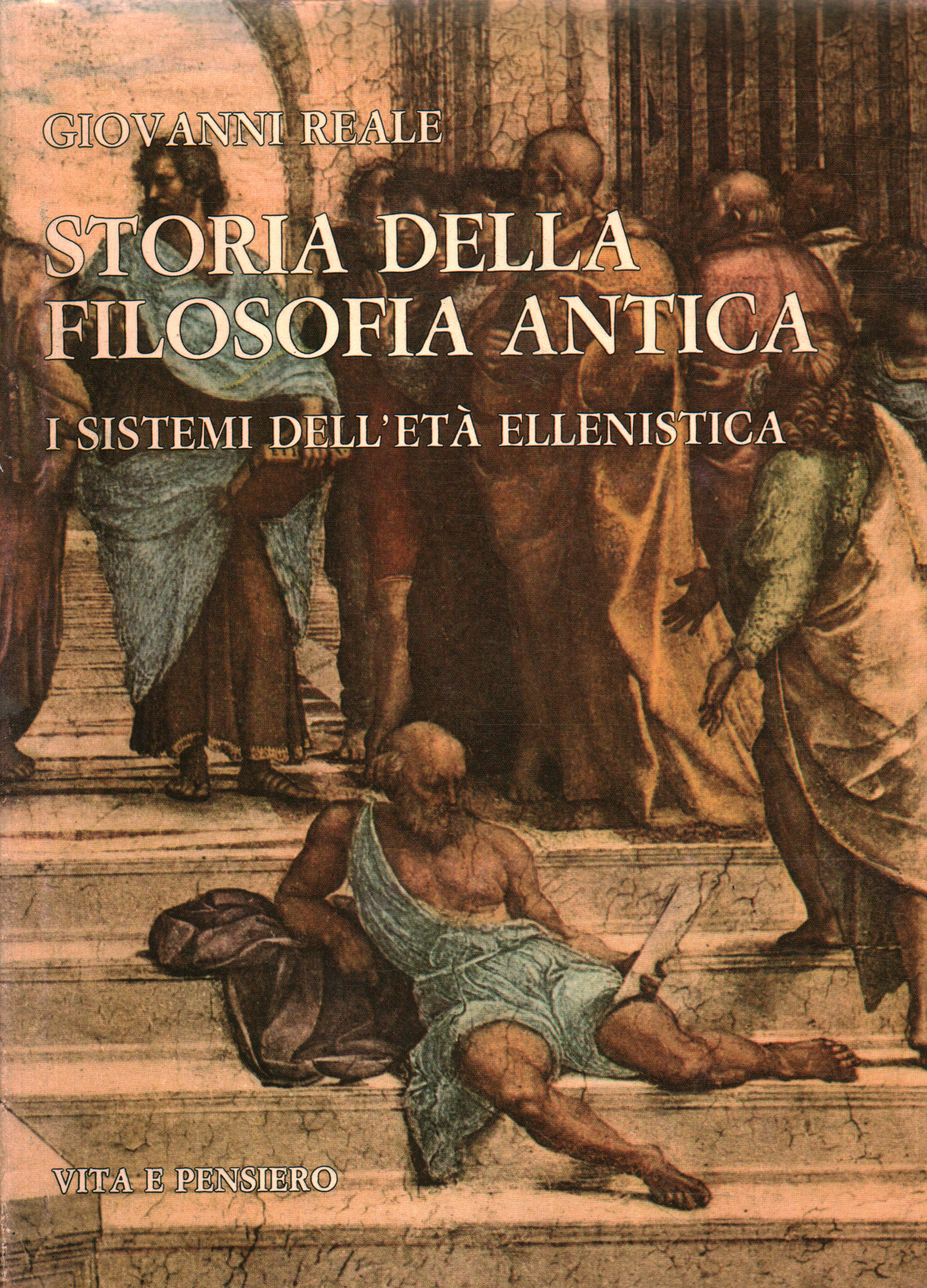 Storia della filosofia antica. I sistemi