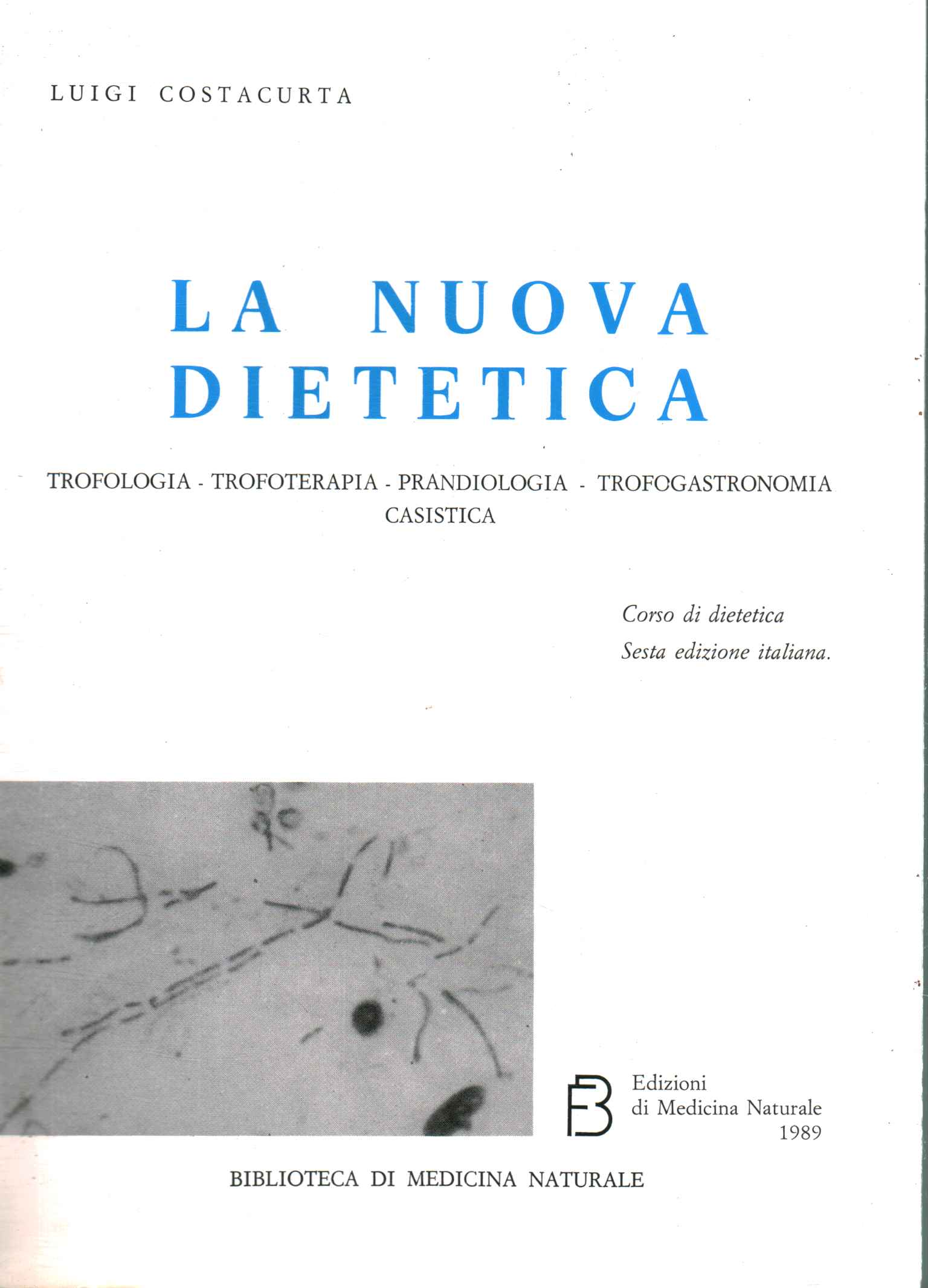 The new dietetics