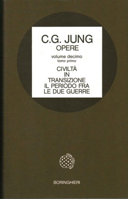 Opere. Civiltà in transizione: il periodo fra le due guerre (Volume 10, Tomo 1))