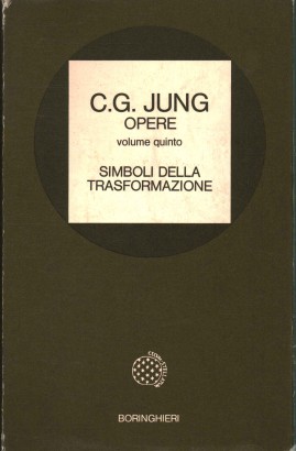 Opere. Simboli della trasformazione (Volume 5)