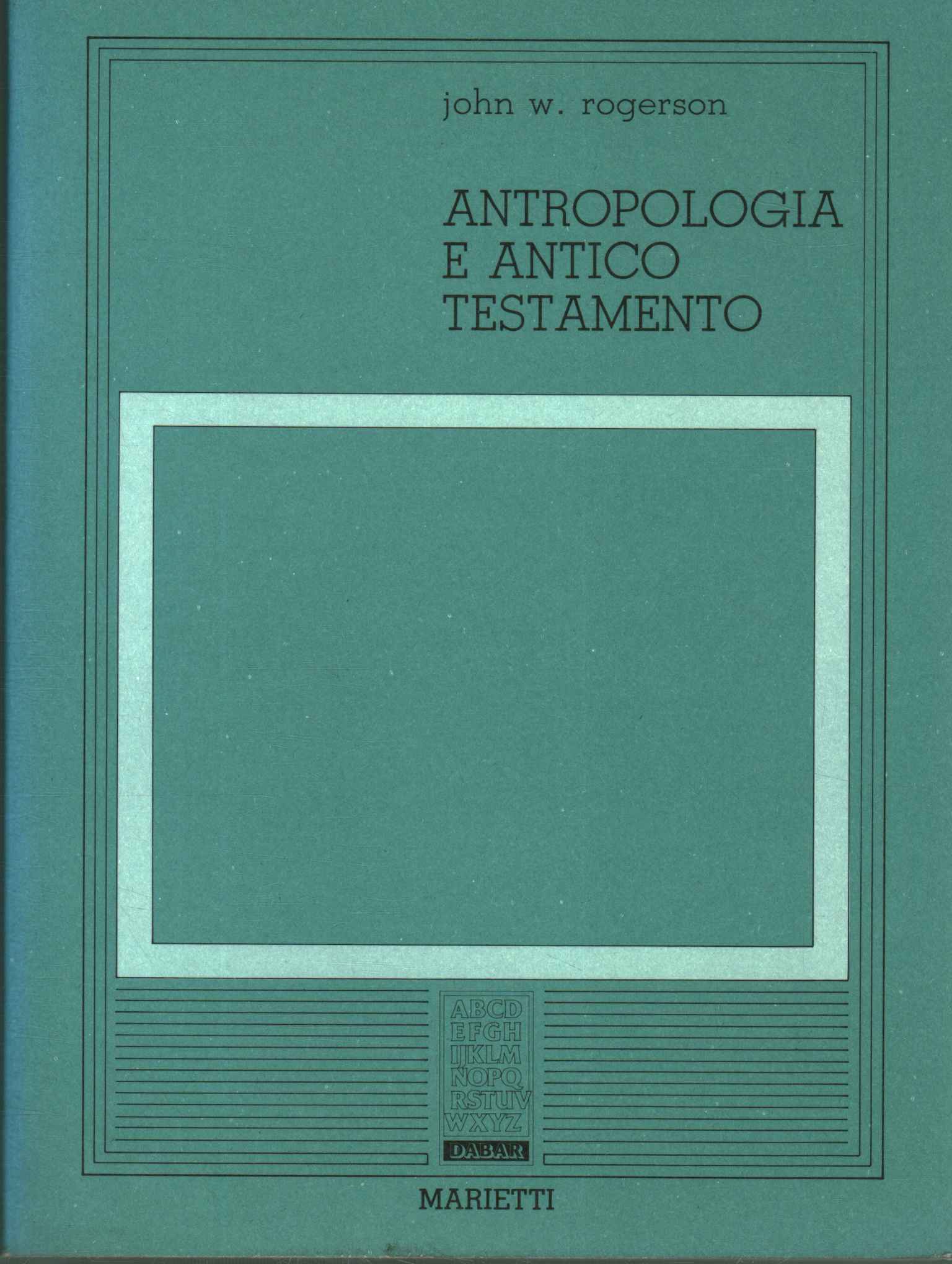 Anthropologie et Ancien Testament