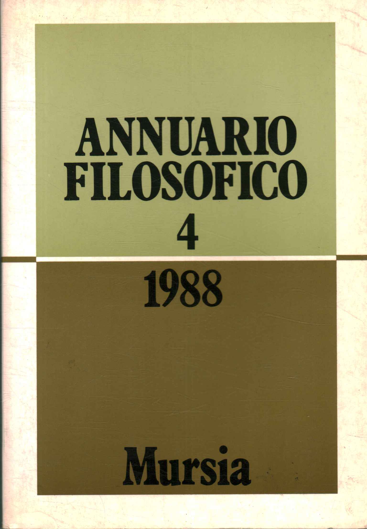 Annuaire philosophique 4 (1988)