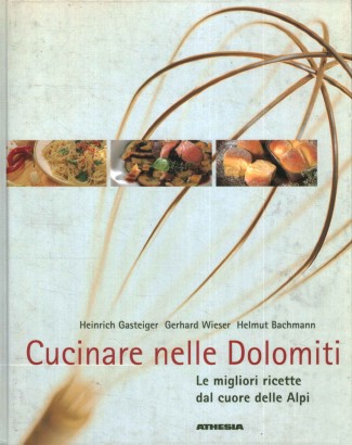 Cucinare nelle Dolomiti