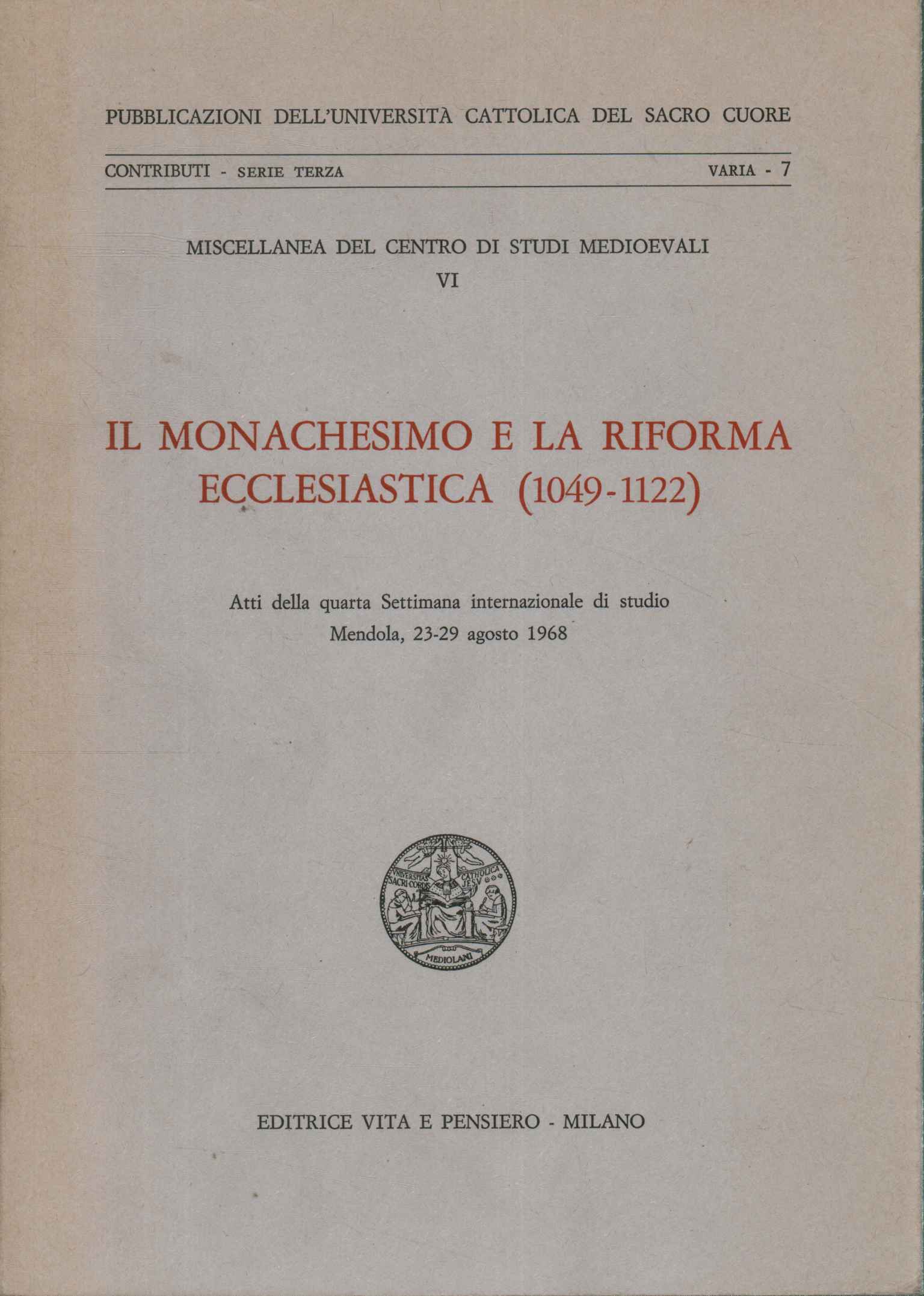 El monaquismo y la reforma eclesiástica