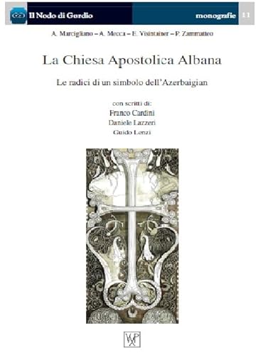 La Chiesa Apostolica Albana