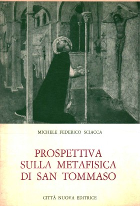 Prospettiva sulla metafisica di San Tommaso