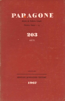 Paragone. Arte (Anno XVIII, Numero 203/23, gennaio 1967)