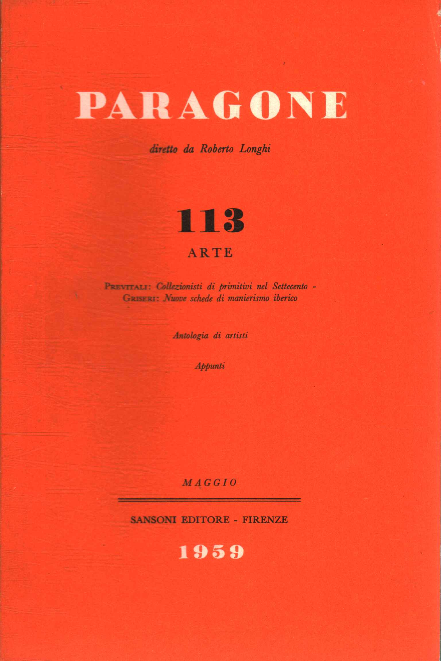 Paragone Arte (Jahrgang IX Nummer 113, Bi,Paragone Arte (Jahrgang IX Nummer 113, Bi,Paragone Arte (Jahrgang IX Nummer 113, bi,Paragone. Arte (Jahrgang IX Nummer 113, geb