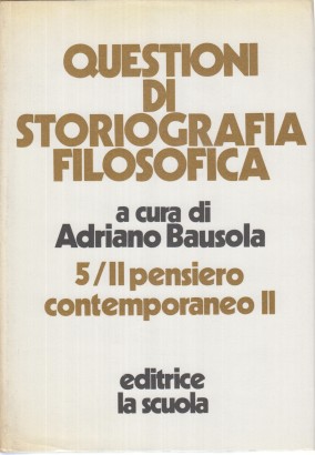 Questioni di storiografia filosofica (Volume 5)