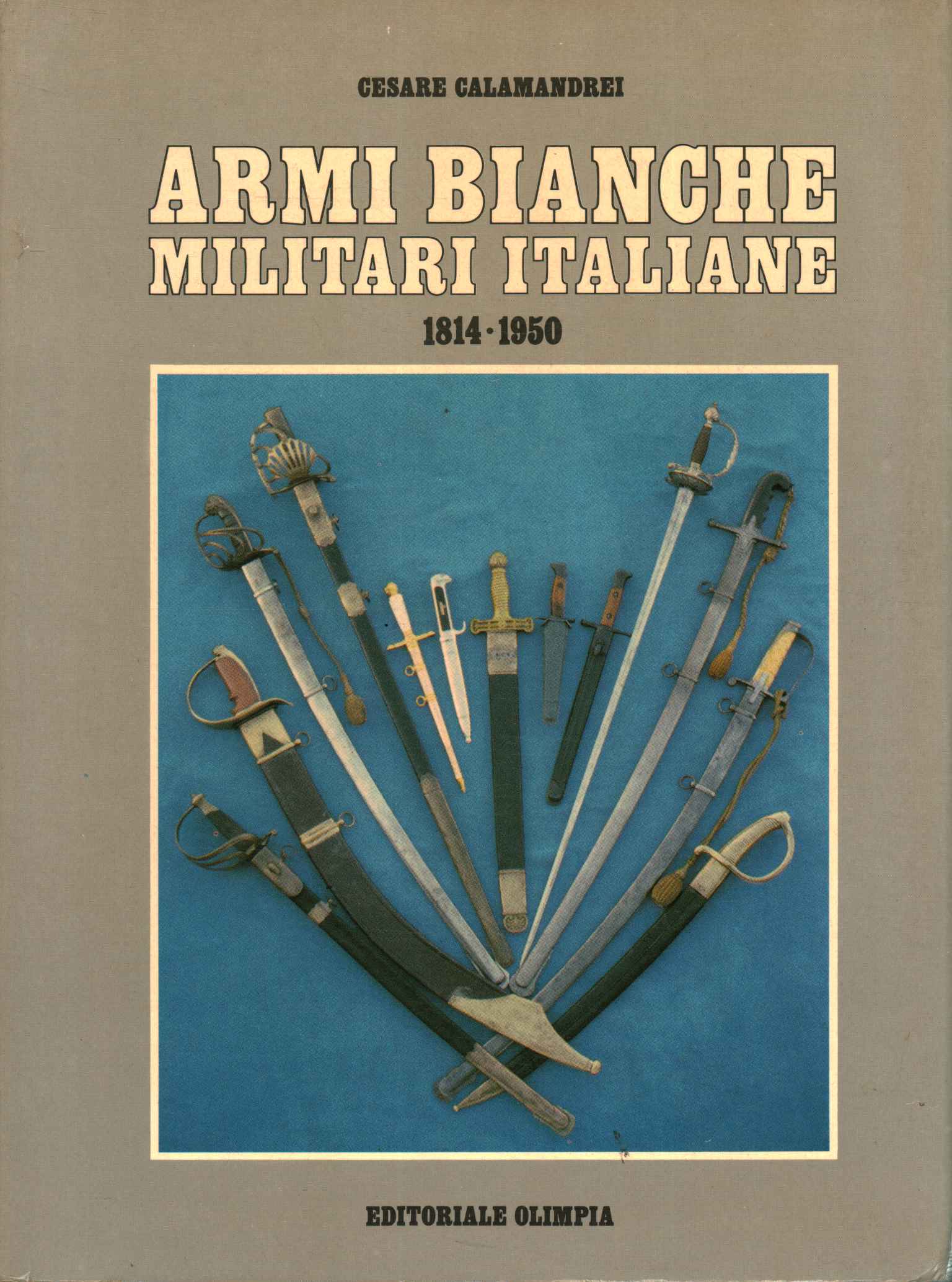 Italian Military Bladed Weapons 1814-1950