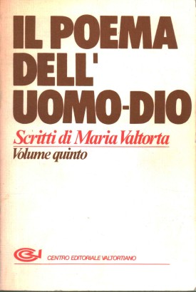 Il Poema dell'Uomo-Dio (Volume 5)