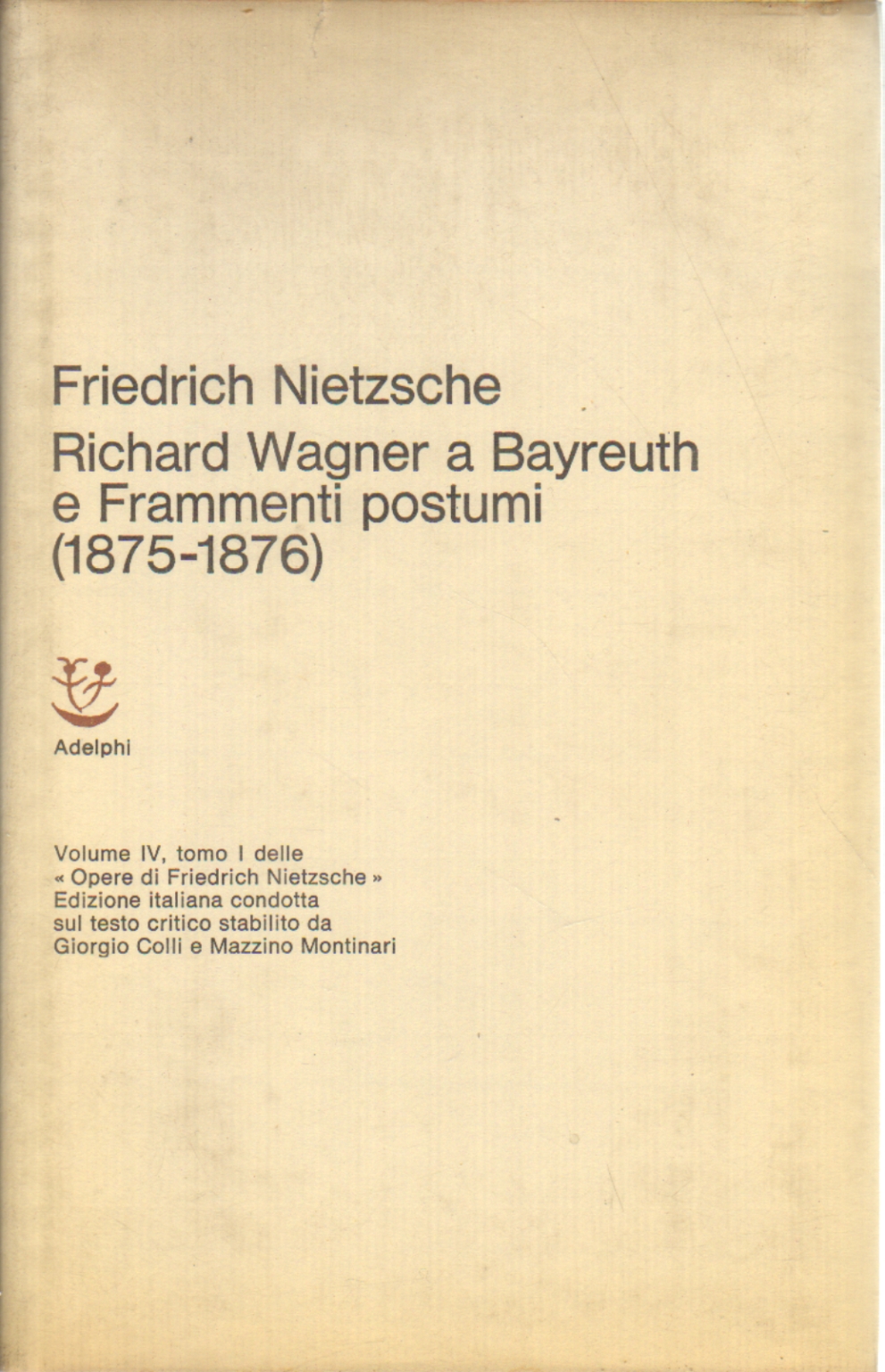 Richard Wagner in Bayreuth und Fragmente