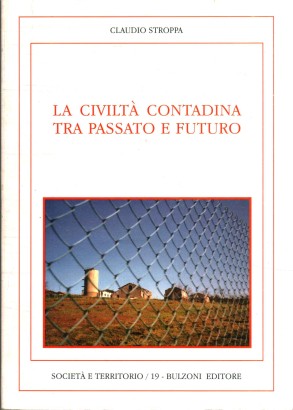 La civiltà contadina tra passato e futuro