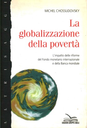 La globalizzazione della povertà