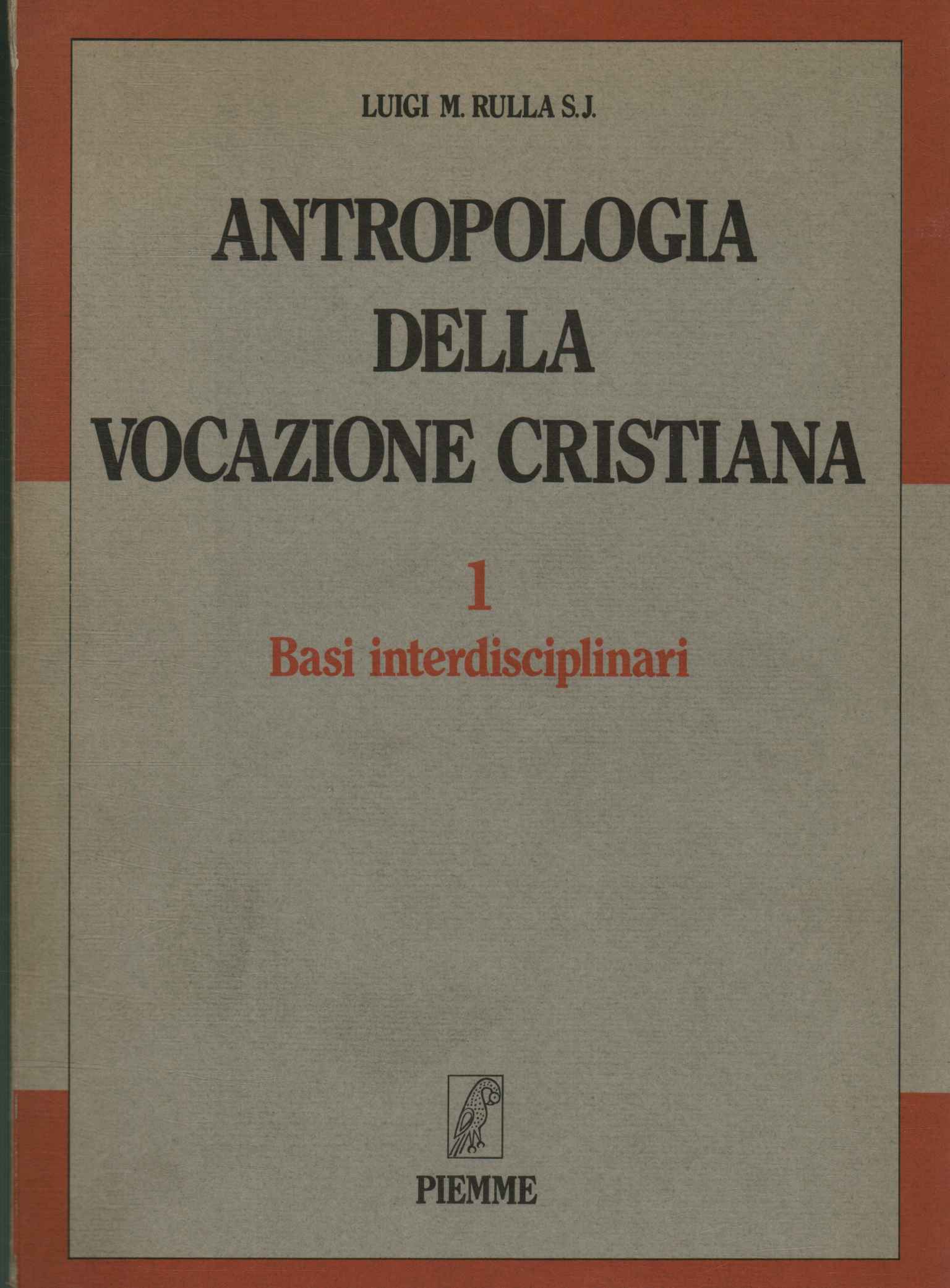 Anthropology of the Christian Vocation. Ba