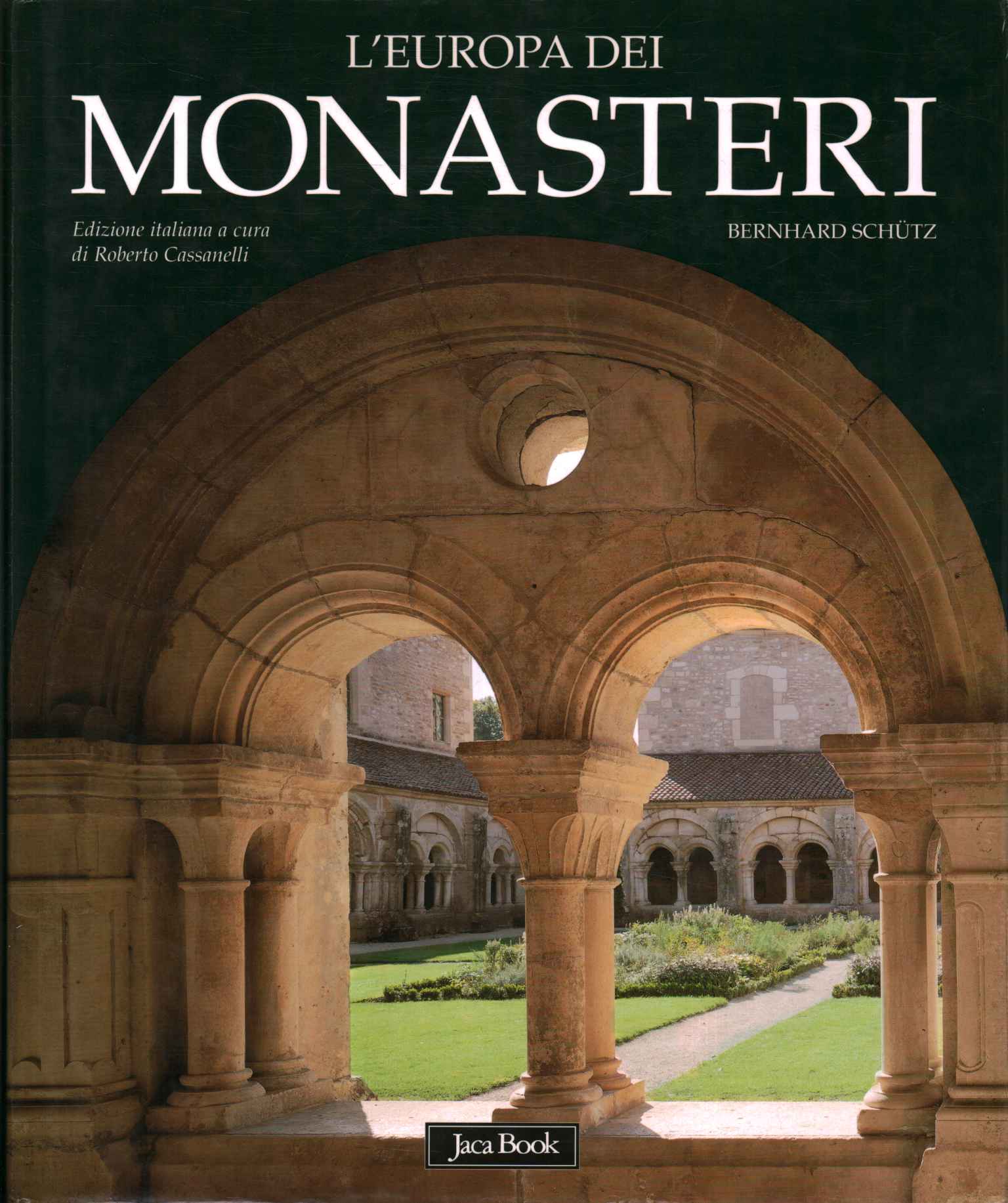 L'Europa dei monasteri