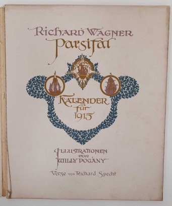 Parsifal. Calendrier pour 1915