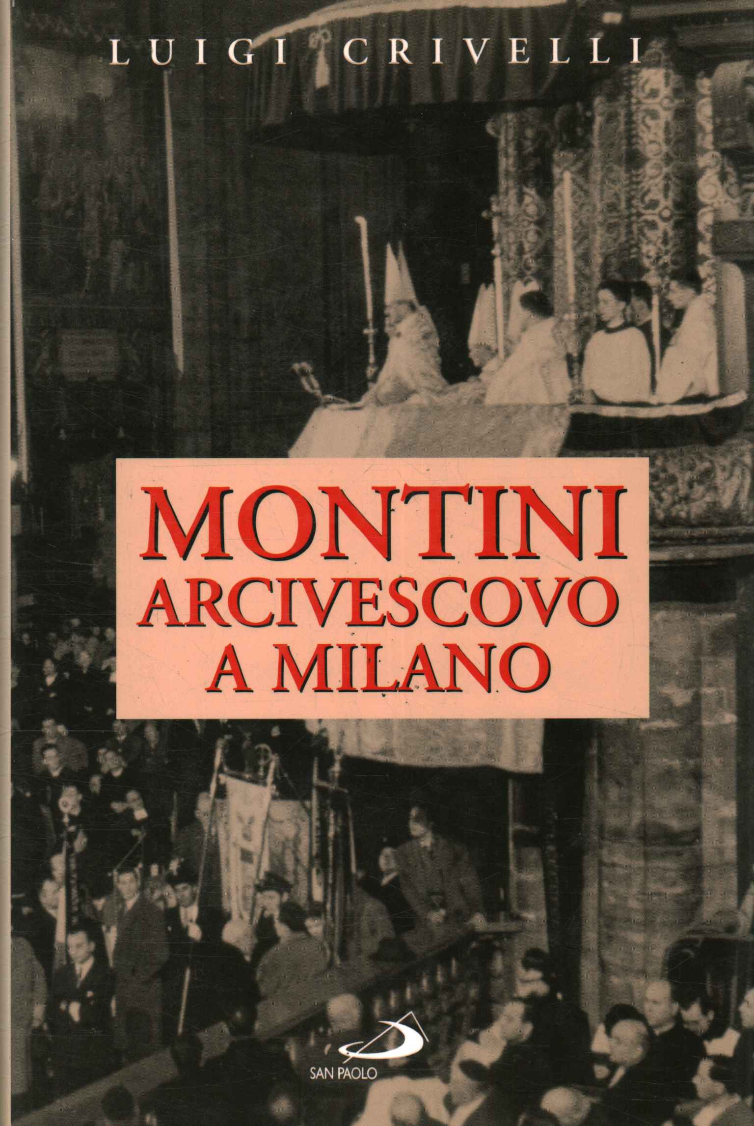 Montini Archbishop in Milan