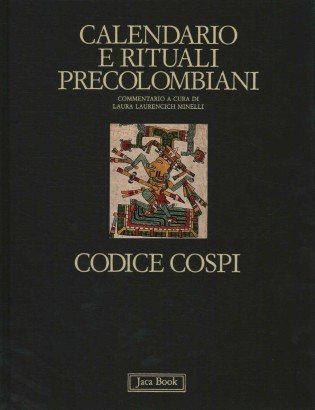 Calendario e rituali precolombiani. Codice Cospi