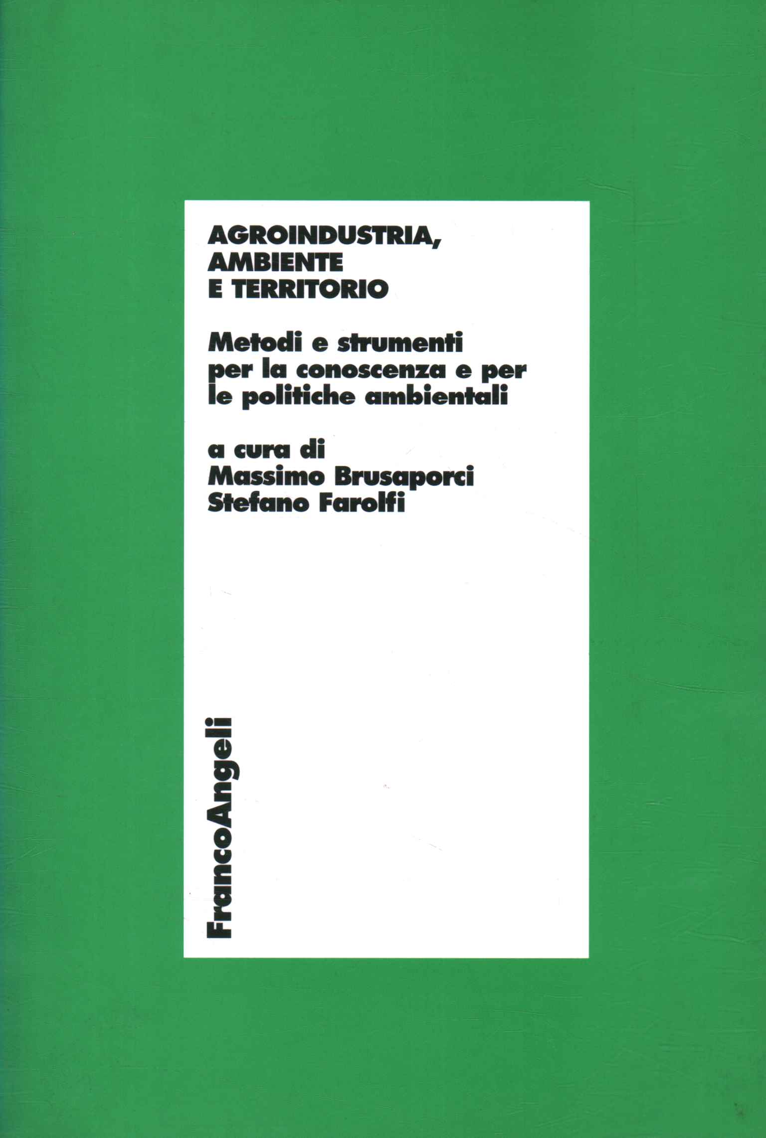 Agroindustria ambiente e territorio