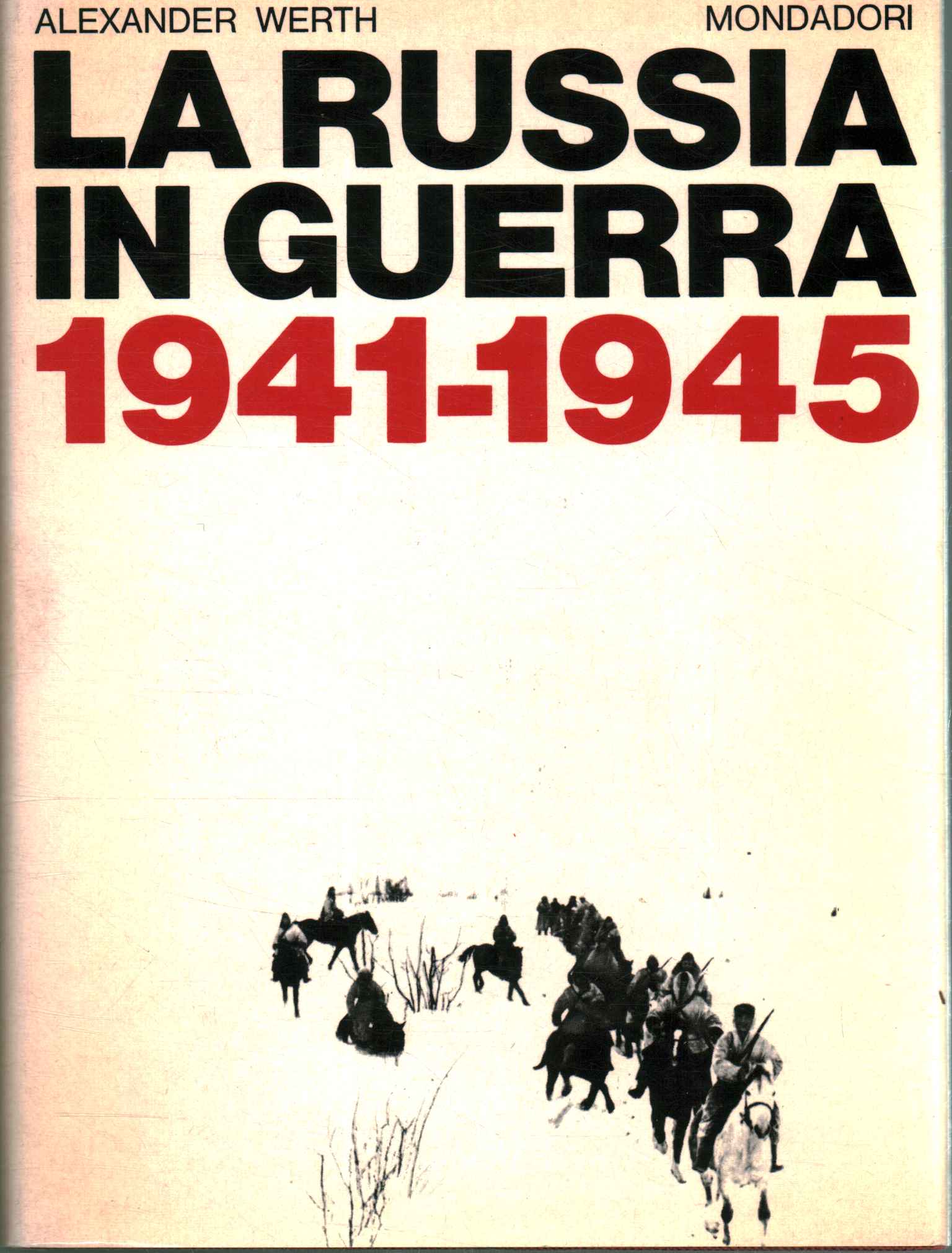 La Russia in guerra 1941-1945